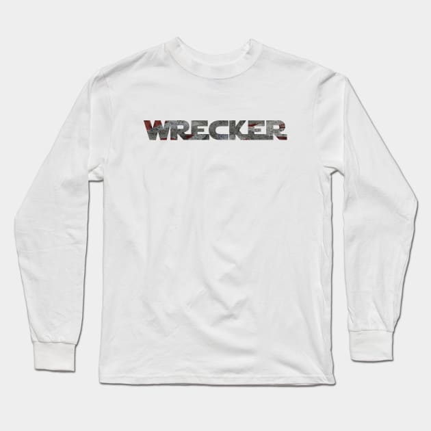 Wrecker Long Sleeve T-Shirt by Geek On Demand